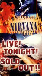 Nirvana : Live! Tonight! Sold Out!!